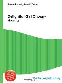 Delightful Girl Choon-Hyang