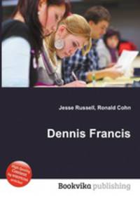 Dennis Francis