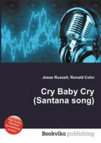 Cry Baby Cry (Santana song)
