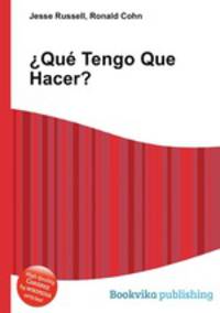 Qu Tengo Que Hacer?