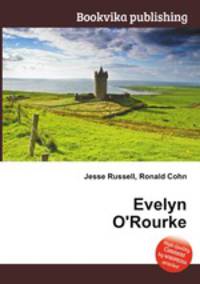 Evelyn O`Rourke