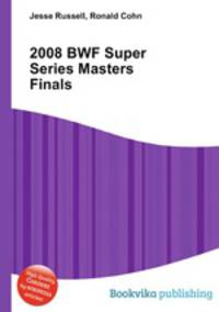 2008 BWF Super Series Masters Finals