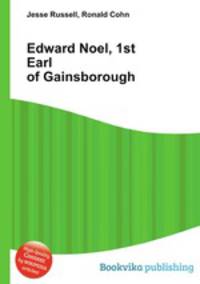 Edward Noel, 1st Earl of Gainsborough