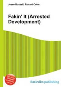 Fakin` It (Arrested Development)