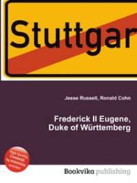 Frederick II Eugene, Duke of Wurttemberg