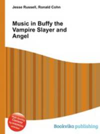 Music in Buffy the Vampire Slayer and Angel