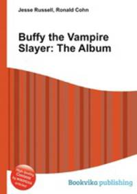 Buffy the Vampire Slayer: The Album
