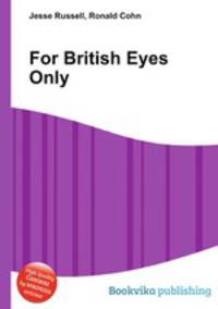 For British Eyes Only