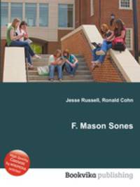 F. Mason Sones