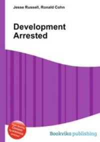 Development Arrested