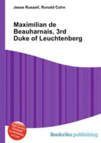 Maximilian de Beauharnais, 3rd Duke of Leuchtenberg