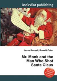 Mr. Monk and the Man Who Shot Santa Claus