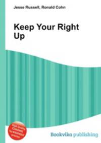 Keep Your Right Up