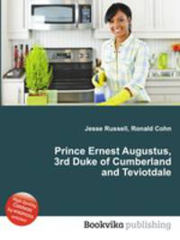 Prince Ernest Augustus, 3rd Duke of Cumberland and Teviotdale