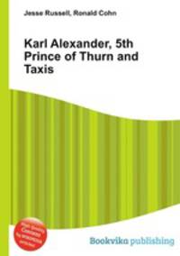 Karl Alexander, 5th Prince of Thurn and Taxis