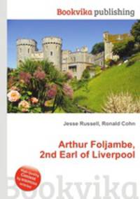 Arthur Foljambe, 2nd Earl of Liverpool