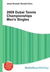 2009 Dubai Tennis Championships Men`s Singles