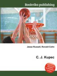 C. J. Kupec