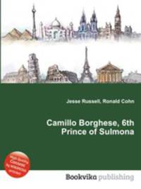 Camillo Borghese, 6th Prince of Sulmona