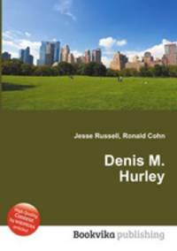 Denis M. Hurley