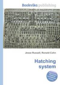 Hatching system