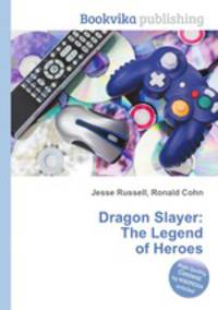 Dragon Slayer: The Legend of Heroes