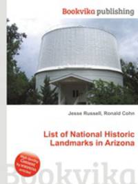 List of National Historic Landmarks in Arizona