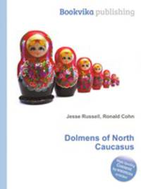 Dolmens of North Caucasus