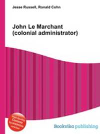 John Le Marchant (colonial administrator)