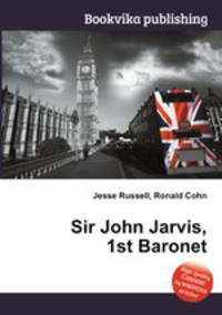Sir John Jarvis, 1st Baronet
