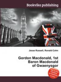 Gordon Macdonald, 1st Baron Macdonald of Gwaenysgor