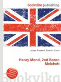 Henry Mond, 2nd Baron Melchett
