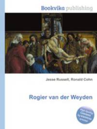 Rogier van der Weyden