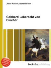 Gebhard Leberecht von Blucher