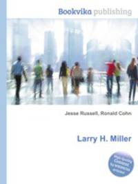 Larry H. Miller