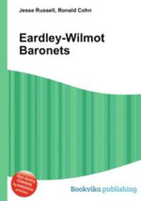 Eardley-Wilmot Baronets
