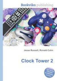Clock Tower 2