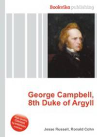 George Campbell, 8th Duke of Argyll