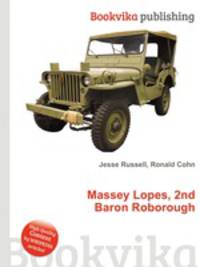 Massey Lopes, 2nd Baron Roborough