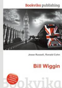 Bill Wiggin