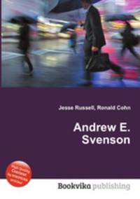 Andrew E. Svenson