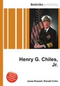 Henry G. Chiles, Jr.