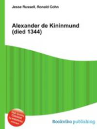 Alexander de Kininmund (died 1344)