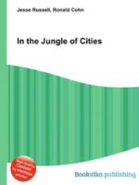 In the Jungle of Cities