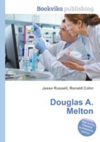 Douglas A. Melton