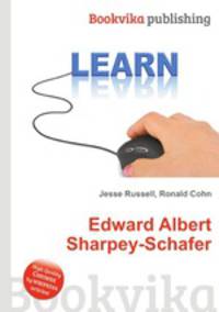 Edward Albert Sharpey-Schafer