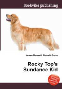 Rocky Top`s Sundance Kid