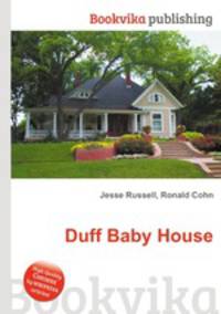 Duff Baby House