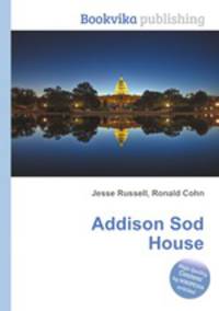 Addison Sod House
