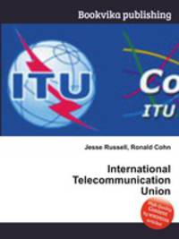 International Telecommunication Union
